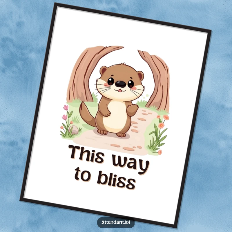 Funny poster featuring a happy otter with bright eyes, politely guiding a visitor along a path.